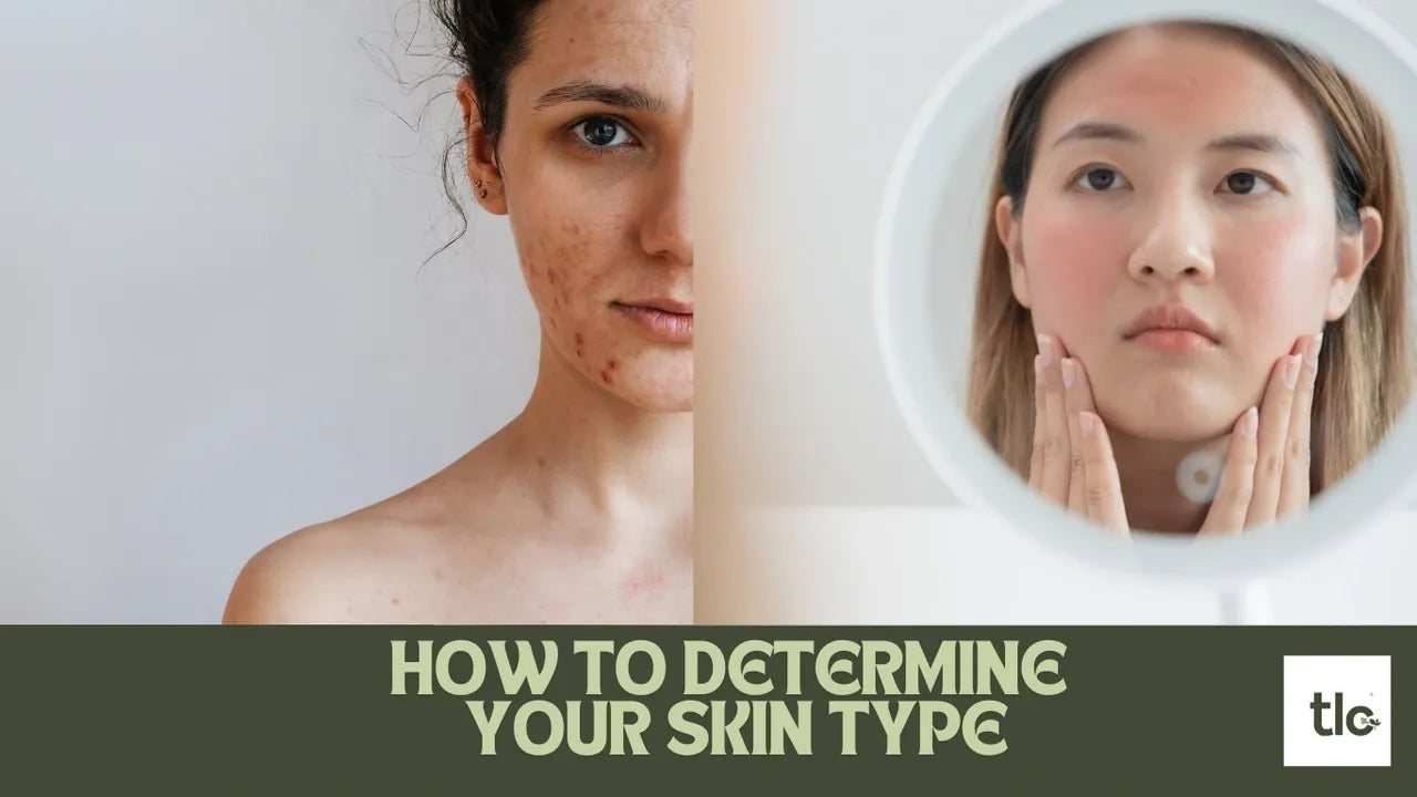 How to Identify Your Skin Type: Touch of Ayurveda | Tlcforyou